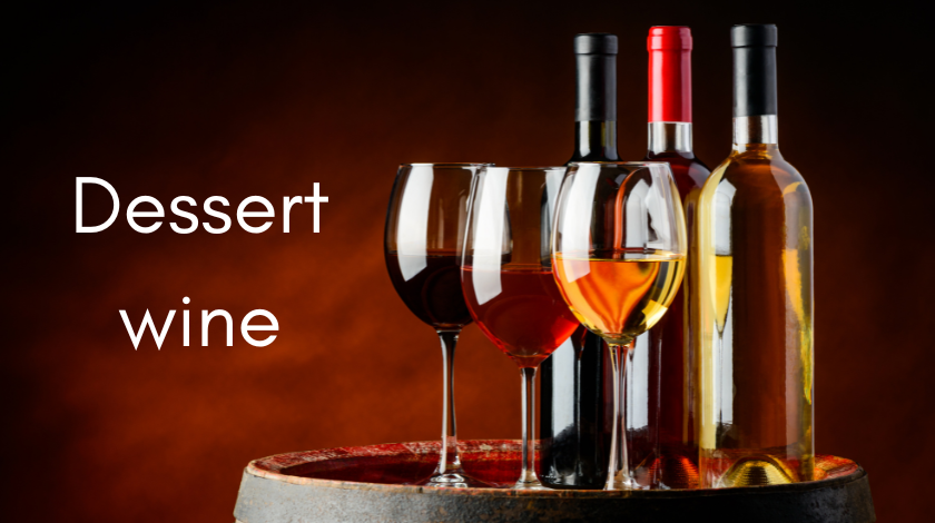Dessert Wine Explained: A Simple, Friendly Guide for the Sweet-Toothed Beginner