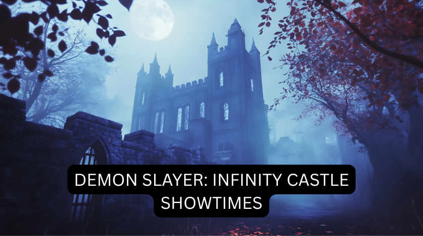 Demon slayer: infinity castle showtimes